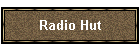 Radio Hut