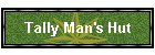 Tally Man's Hut